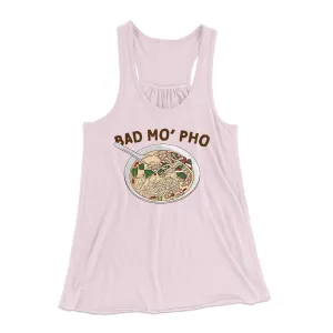 Bad Mo Pho Funny Women's Flowey Tank Top