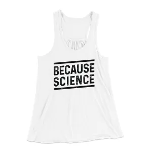 Because Science Women's Flowey Tank Top