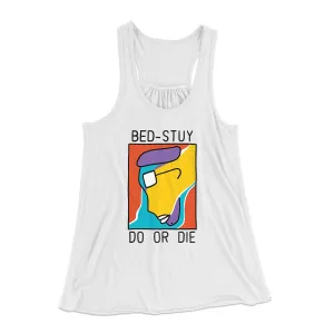 Bed-Stuy Do or Die Women's Flowey Tank Top