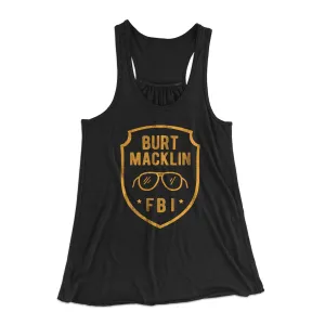 Burt Macklin FBI Women's Flowey Tank Top