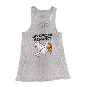 Give Pizza A Chance Women's Flowey Tank Top