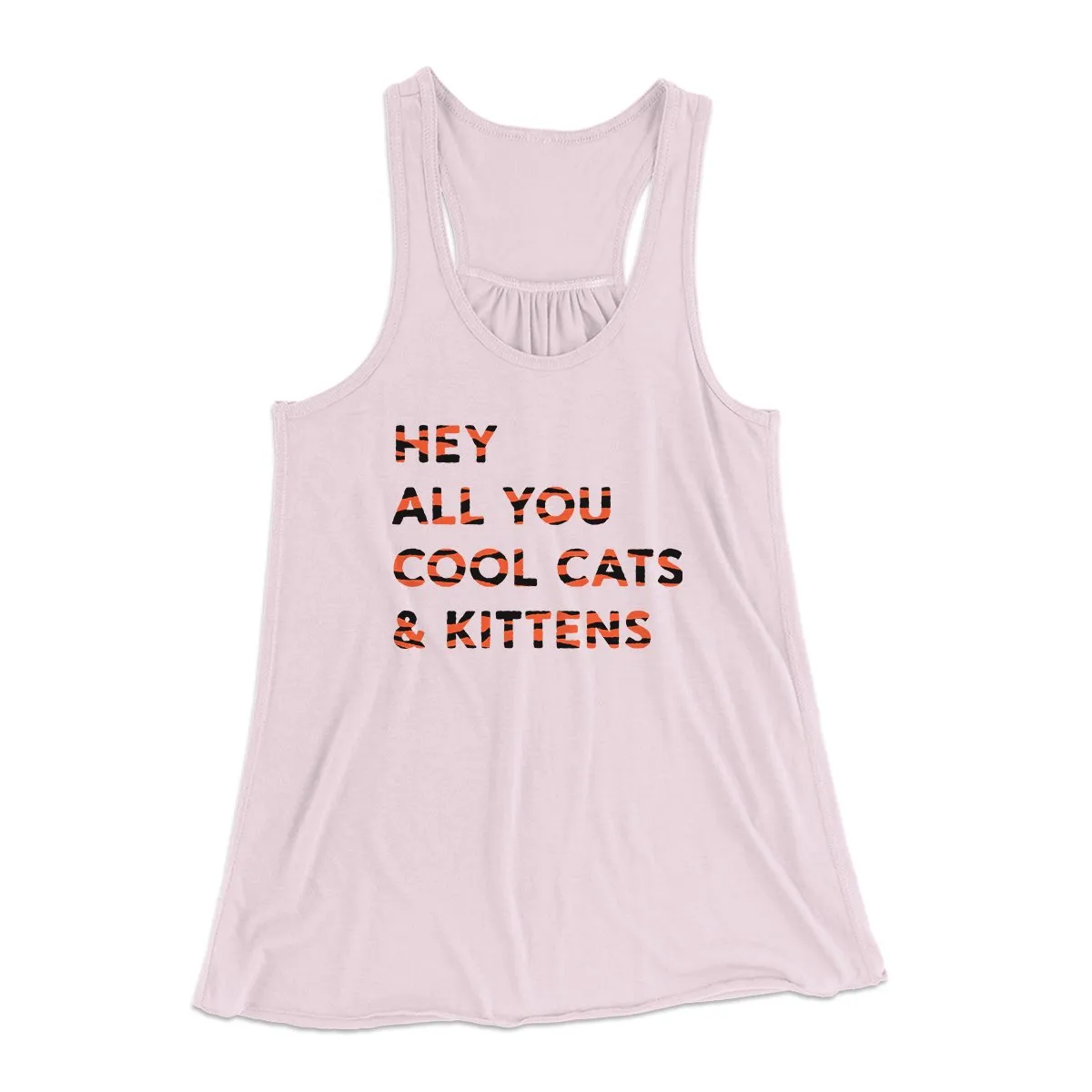 Hey All You Cool Cats And Kittens Women's Flowey Tank Top