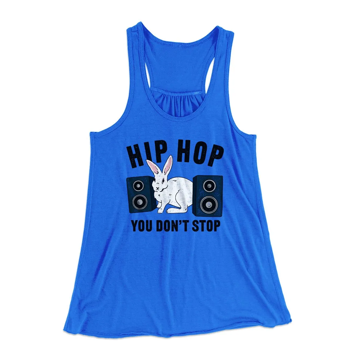 Hip Hop You Don't Stop Women's Flowey Tank Top