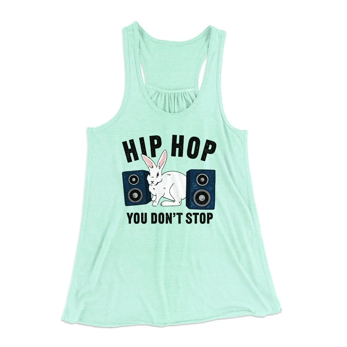Hip Hop You Don't Stop Women's Flowey Tank Top
