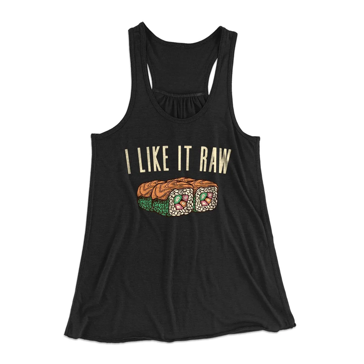 I Like It Raw Women's Flowey Tank Top