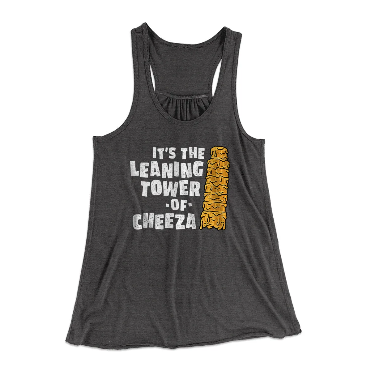 It's The Leaning Tower Of Cheeza Women's Flowey Racerback Tank Top