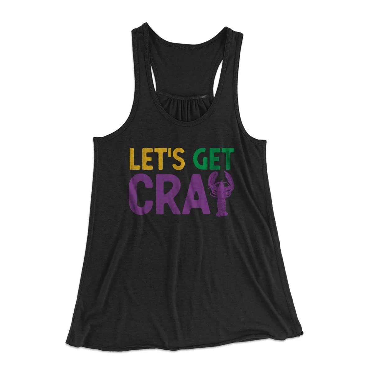 Let's Get Cray Women's Flowey Tank Top