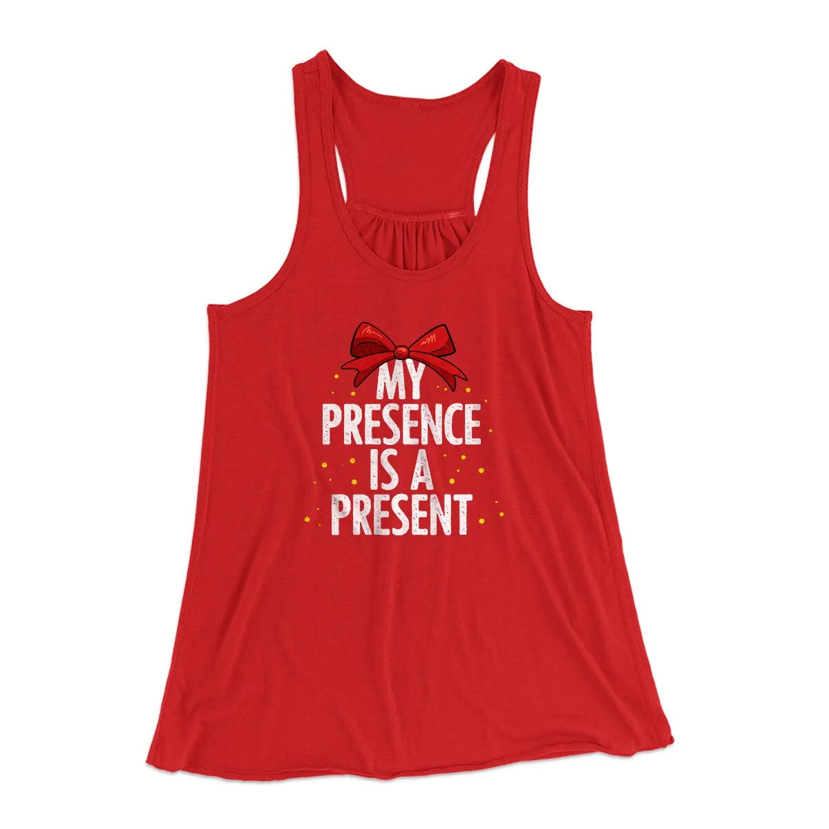 My Presence Is A Present Women's Flowey Racerback Tank Top