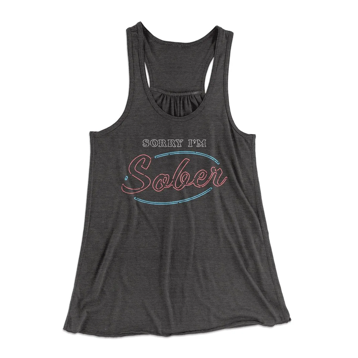 Sorry I'm Sober Women's Flowey Tank Top