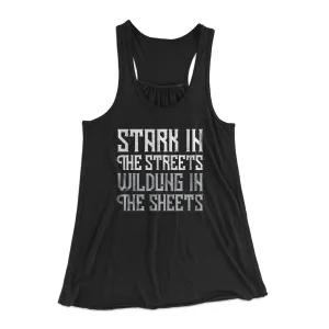 Stark in the Streets Wildling in the Sheets Women's Flowey Tank Top
