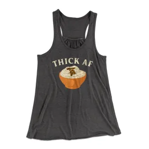Thick AF Funny Thanksgiving Women's Flowey Tank Top