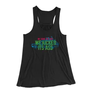 We Came, We Saw, We Kicked Its Ass Women's Flowey Tank Top